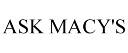 ASK MACY'S