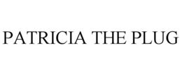 PATRICIA THE PLUG