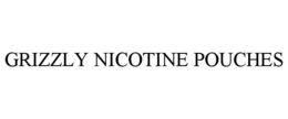 GRIZZLY NICOTINE POUCHES