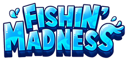 FISHIN’ MADNESS