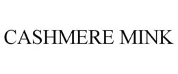 CASHMERE MINK