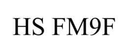 HS FM9F