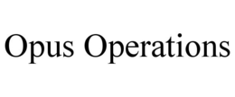 OPUS OPERATIONS
