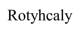 ROTYHCALY