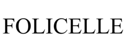 FOLICELLE