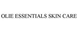 OLIE ESSENTIALS SKIN CARE