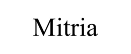 MITRIA