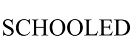 SCHOOLED