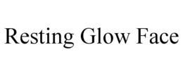 RESTING GLOW FACE
