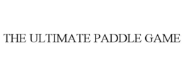THE ULTIMATE PADDLE GAME