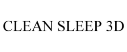 CLEAN SLEEP 3D