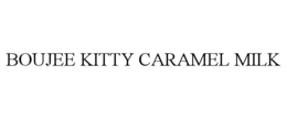 BOUJEE KITTY CARAMEL MILK