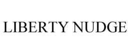 LIBERTY NUDGE