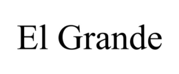EL GRANDE