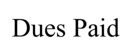 DUES PAID