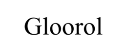 GLOOROL