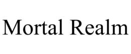 MORTAL REALM