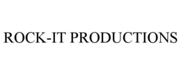 ROCK-IT PRODUCTIONS