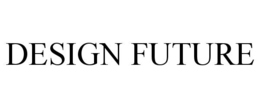 DESIGN FUTURE