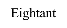 EIGHTANT