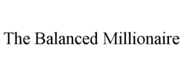 THE BALANCED MILLIONAIRE
