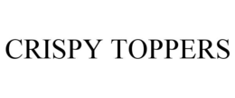 CRISPY TOPPERS
