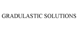 GRADULASTIC SOLUTIONS