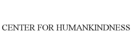 CENTER FOR HUMANKINDNESS