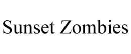 SUNSET ZOMBIES