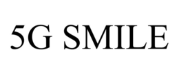 5G SMILE