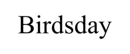 BIRDSDAY
