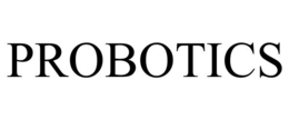 PROBOTICS