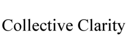 COLLECTIVE CLARITY