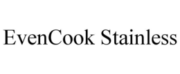 EVENCOOK STAINLESS