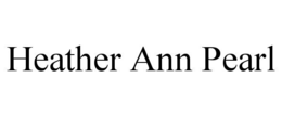 HEATHER ANN PEARL
