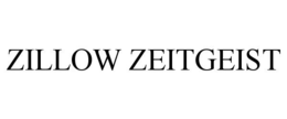 ZILLOW ZEITGEIST