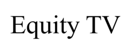 EQUITY TV