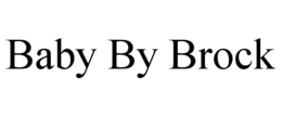 BABY BY BROCK