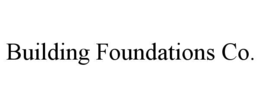 BUILDING FOUNDATIONS CO.