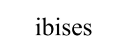 IBISES