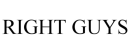 RIGHT GUYS