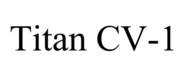 TITAN CV-1