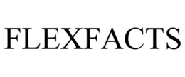 FLEXFACTS