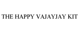 THE HAPPY VAJAYJAY KIT