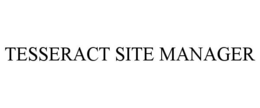 TESSERACT SITE MANAGER