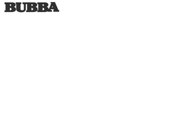 BUBBA