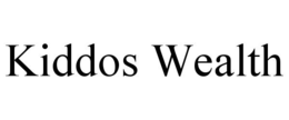 KIDDOS WEALTH