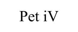 PET IV