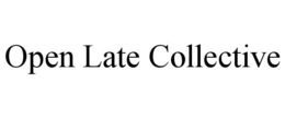 OPEN LATE COLLECTIVE
