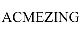 ACMEZING